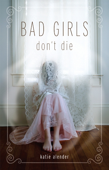 Bad Girls Don't Die