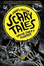 James Preller - Home Sweet Horror