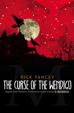 Monstrumologist: Curse of the Wendigo