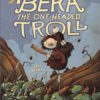 Bera, The One-Headed Troll